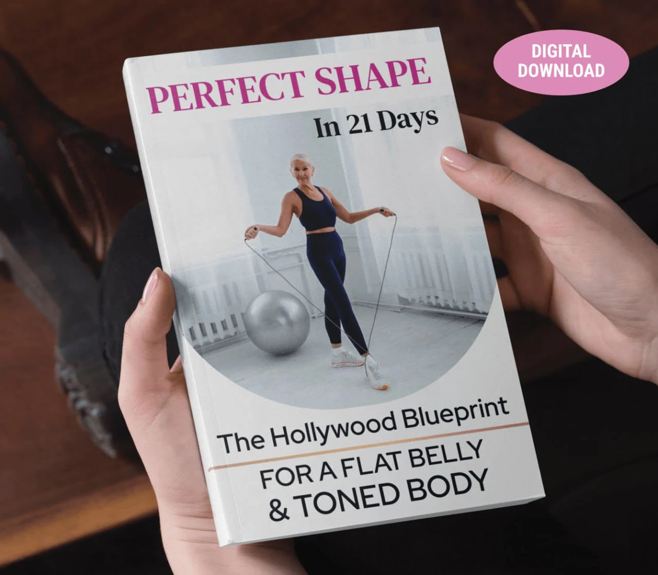 Perfect Shape in 21 Days